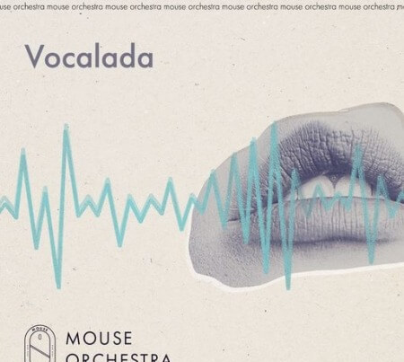 Mouse Orchestra Vocalada WAV